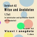 Snezana Stefanovic: Serbisch: Witze und Anekdoten - 1. Teil / Srpski vicevi i anegdote 1. deo