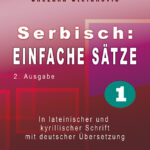 Snezana Stefanovic: Serbisch Einfache Sätze 1
