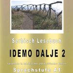 Snezana Stefanovic: Serbisch "Idemo dalje 2" - Lesebuch A1