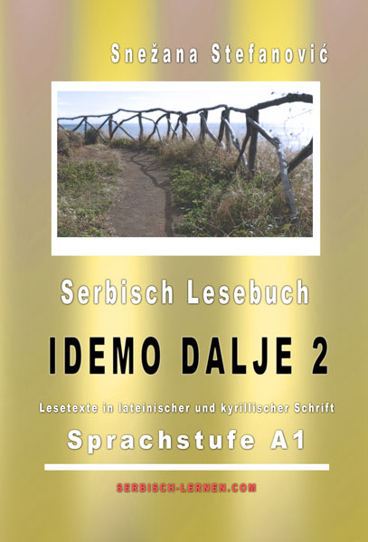 Snezana Stefanovic: Serbisch "Idemo dalje 2" - Lesebuch A1