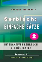 Serbisch Einfache Sätze 2 - Interaktives Ebook - Snezana Stefanovic